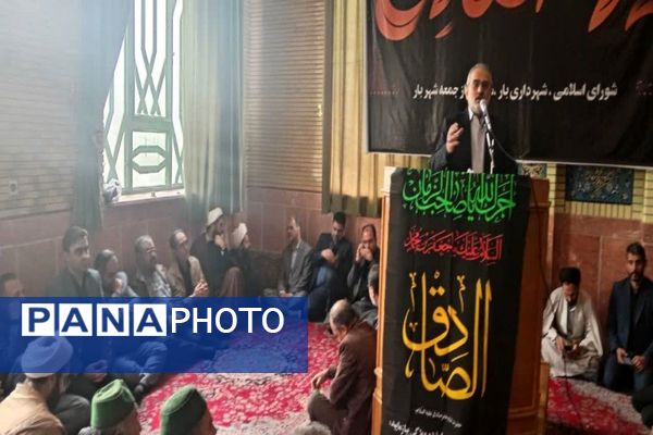 برگزاری مراسم سوگواری شهادت امام جعفر صادق(ع) در شهر بار حضور معاون پارلمانی رئیس جمهوری