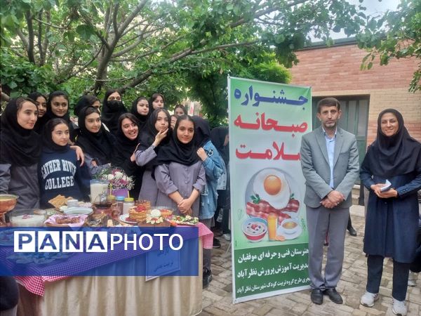 جشنواره صبحانه سالم در هنرستان موفقیان شهرستان نظرآباد