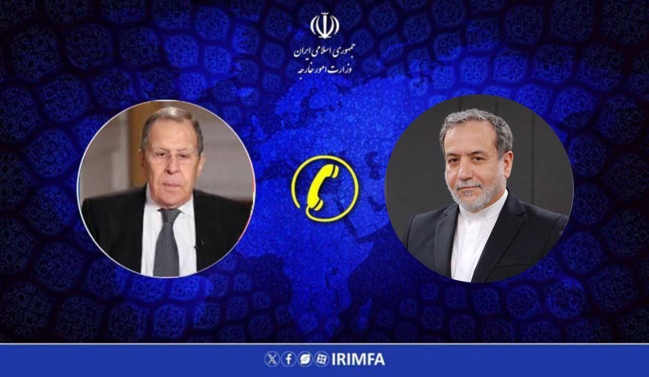 لاوروف و عراقچی درباره تهاجم نظامی آمریکا و اسرائیل گفت‌وگو کردند