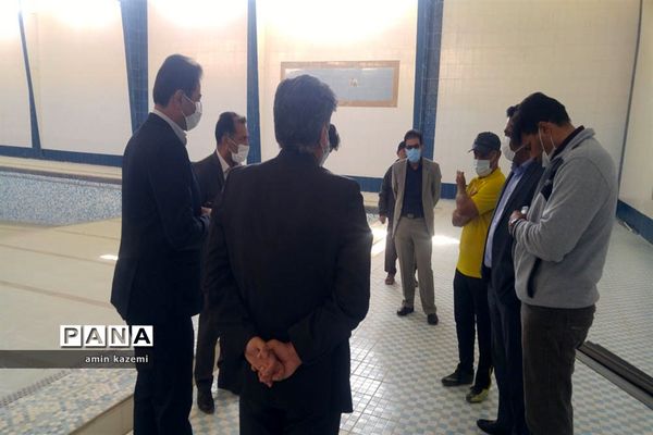 بازدید سرزده  رئیس سازمان دانش‌آموزی  فارس از استخر آماده افتتاح در داراب