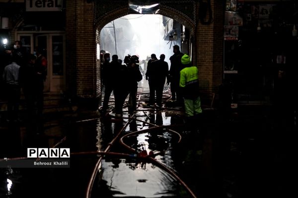 آتش‌سوزی در بازار تهران