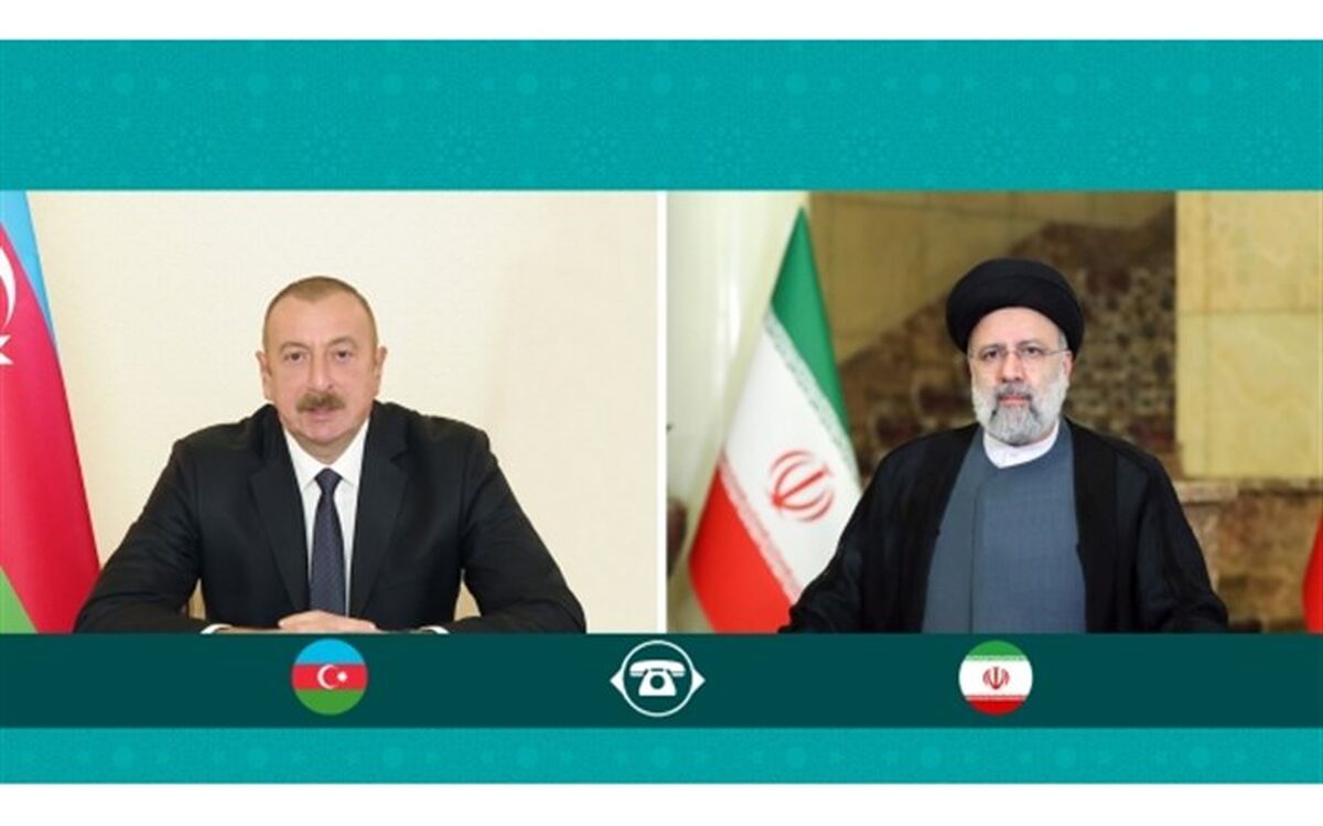 آیت‌الله رئیسی: روابط برادرانه ایران و آذربایجان بر پیوند‌های فرهنگی و تاریخی ناگسستنی بنیان نهاده شده است