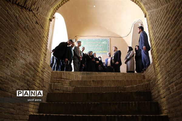 اردوی بازدید از بافت تاریخی یزد ویژه مدیران مدارس ناحیه یک یزد