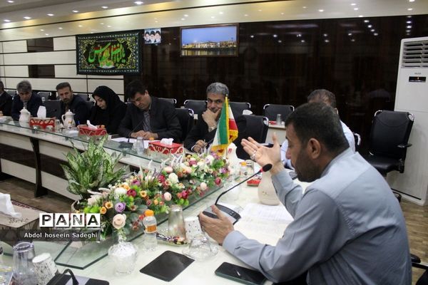 جلسه ستاد ثبت نام استانی و شورای معاونان اداره‌کل آموزش و پرورش استان بوشهر