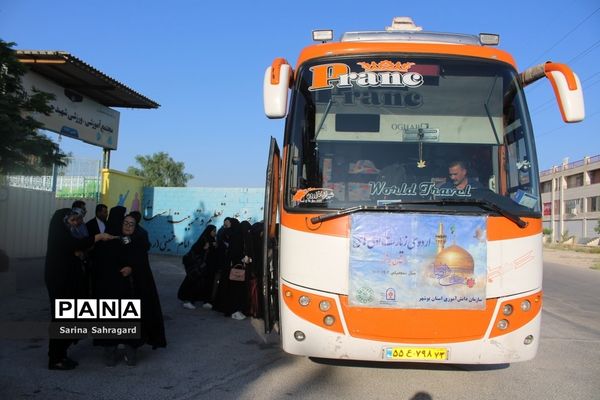 اعزام دانش‌آموزان دختر زیارت اولی  استان بوشهر به مشهد مقدس