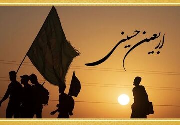 اربعین؛ پیمان ماندگار عشق و وفا