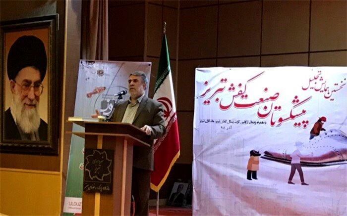‍ سخنگوی شورای اسلامی شهر تبریز: در صنعت کفش بیش از ۱۰۰ هزار نفر امرار معاش می کنند