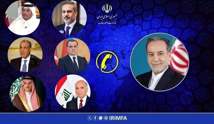 گفتگوهای تلفنی عراقچی با وزرای خارجه برخی از کشورهای منطقه