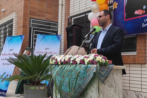 آیین افتتاحیه آموزشگاه خیرساز مرحوم آذرصابری در شیراز
