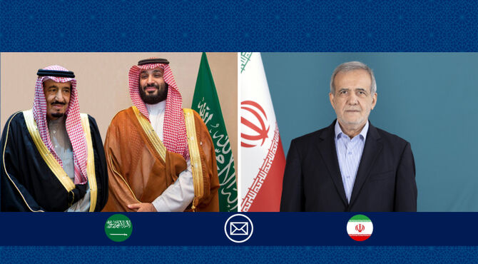 پیام رئیس‌جمهور پزشکیان به پادشاه و ولیعهد عربستان 